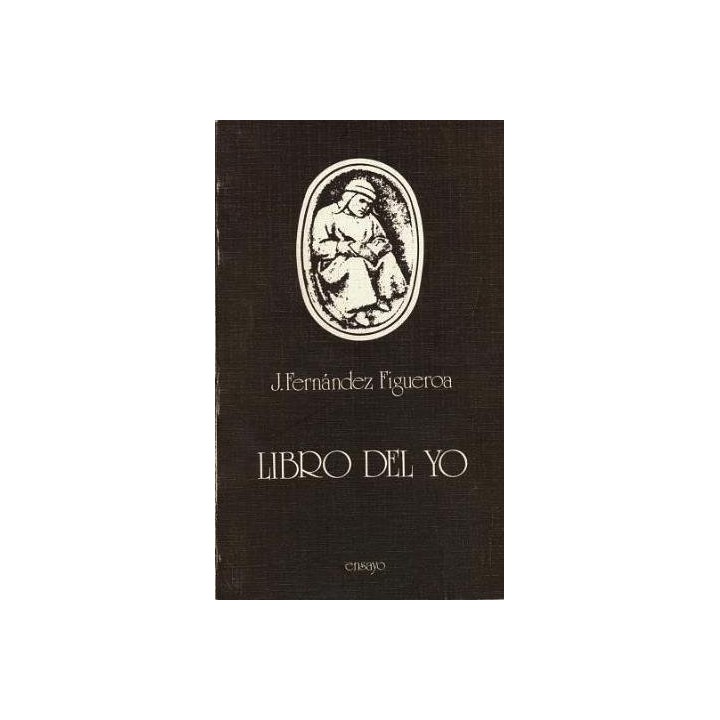LIBRO DEL YO - FERNANDEZ FIGUEROA, J.